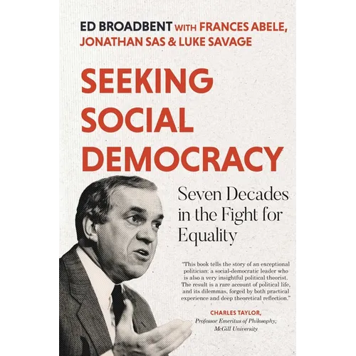 Seeking Social Democracy: Seven Decades in the Fight for Equality - Hardcover