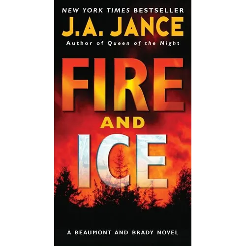 Fire and Ice: A Beaumont and Brady Novel - Mass Market Paperbound