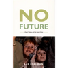 No Future: Queer Theory and the Death Drive - Paperback
