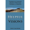 Helpful Visions: The Faith-Promoting Series Book 14 - Paperback
