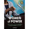 Women of Power: Half a Century of Female Presidents and Prime Ministers Worldwide - Paperback