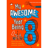 My Awesome Year Being 8 - Hardcover