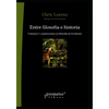 Entre filosofía e historia: Volumen 1: exploraciones en filosofía de la historia - Paperback