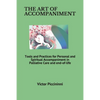 The Art of Accompaniment: Tools and Practices for Personal and Spiritual Accompaniment in Palliative Care and end-of-life - Paperback