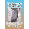 The Secret at Fort Huachuca - Paperback