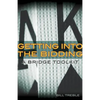 Getting Into the Bidding: A Bridge Toolkit - Paperback