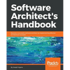 Software Architect's Handbook: Become a successful software architect by implementing effective architecture concepts - Paperback