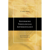 Reforming Theological Anthropology: After the Philosophical Turn to Relationality - Paperback