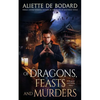 Of Dragons, Feasts and Murders - Paperback