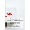 Translation of Medical Terminology: English-Spanish Medical Terms - Paperback