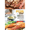 PCOS DIEt: A guide for PCOS patients covering different Diet Plans, Nutritional Basics, Remedies and Restrictions for a Healthier - Paperback