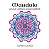 Mandala: A Soul Soothing Coloring Book - Paperback