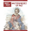 Masterpieces of Art - Dot to Dot Puzzle (Extreme Dot Puzzles with over 15000 dots): Extreme Dot to Dot Books for Adults by Modern Puzzles Press - Chal - Paperback