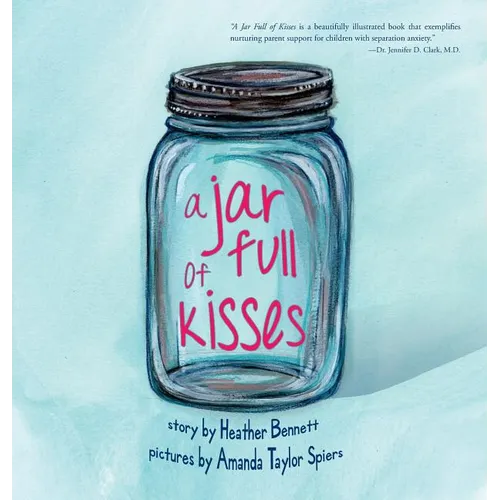 A Jar Full of Kisses - Hardcover