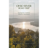 Ohio River Road Trip: Tracing the Country's Western Movement - Paperback