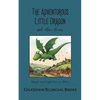 The Adventurous Little Dragon and Other Stories: Bilingual French-English Stories for Children - Paperback