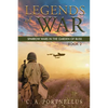 Legends of War: Book 2 of Sparrow Wars in the Garden of Bliss: A La Barre Family Saga - Paperback