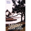 A Soldier's Daughter Never Cries - Paperback