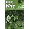 Jungle Wife - Paperback