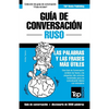 Guía de Conversación Español-Ruso y vocabulario temático de 3000 palabras - Paperback
