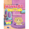 Manners Matter: Kuddle Kitty - Hardcover
