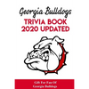Georgia Bulldogs Trivia Book - 2020 Updated Gift For Fan Of Georgia Bulldogs: Family Trivia Book - Paperback