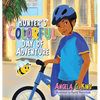 Hunter's Colorful Day of Adventure - Hardcover