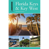 Insiders' Guide(r) to Florida Keys & Key West - Paperback