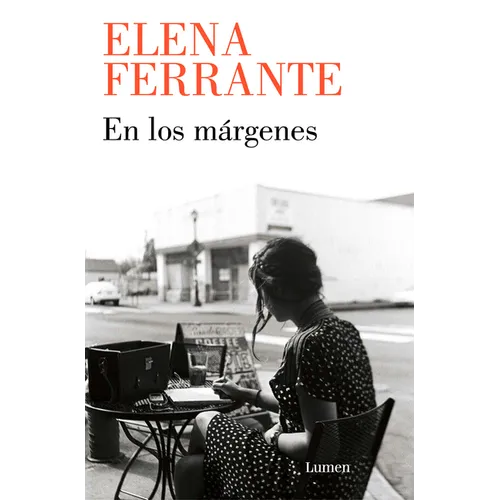 En Los Márgenes: Sobre El Placer de Leer Y Escribir / In the Margins: On the Pleasures of Reading and Writing - Paperback