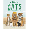 A Book of Cats: At Home with Cats Around the World - Hardcover