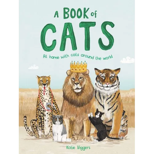 A Book of Cats: At Home with Cats Around the World - Hardcover