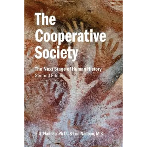 The Cooperative Society, Second Edition: The Next Stage of Human History - Paperback