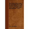 The Book of the Home - An Encyclopaedia of all Matters Relating to the House and Household Management - Vol I - Paperback