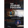 The Scarab Toccata - Hardcover