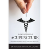 Demystifying Acupuncture: Modern Answers About Ancient Medicine - Paperback