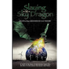 Slaying the Sky Dragon - Death of the Greenhouse Gas Theory - Paperback