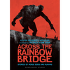 Across the Rainbow Bridge: Stories of Norse Gods and Humans - Hardcover