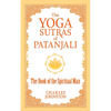 The Yoga Sutras of Patanjali: The Book of the Spiritual Man - Paperback