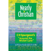 Nearly a Christian: Updated Edition of ''Around the Wicket Gate'' - Paperback