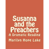Susanna and the Preachers: A Dramatic Reading - Paperback