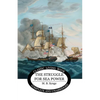 The Struggle for Sea Power - Paperback
