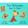 The Princess has to Pee!: A Funny Picture Book for Kids About Embracing Imperfection and Speaking Up - Hardcover