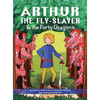 Arthur the Fly-Slayer & the Forty Dragons - Hardcover