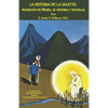 La Historia de la Salette: Aparición de María, Su Historia y Secuelas - Paperback