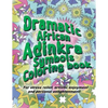 Adinkra Coloring Book: The Wonder of Nature Is Now Yours to Color and Explore. - Paperback