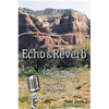 Echo and Reverb: Fabricating Space in Popular Music Recording, 1900-1960 - Paperback