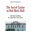 The Secret Casino at Red Men's Hall - Paperback