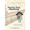 A Historic Tour of Boalsburg and along Boalsburg Pike to Lemont, Pennsylvania - Paperback