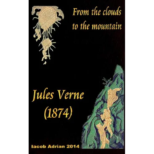 From the clouds to the mountain Jules Verne (1874) - Paperback