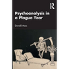 Psychoanalysis in a Plague Year - Paperback